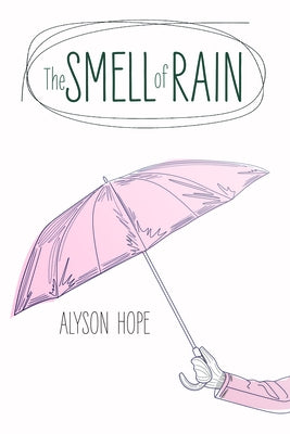 The Smell of Rain by Hope, Alyson