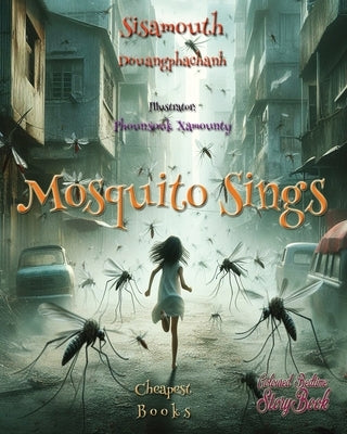 Mosquito Sings by Douangphachanh, Sisamouth