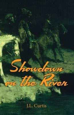 Showdown on the River: The Bell Chronicles Book 1 by Garceau, Tina