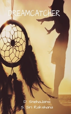 Dreamcatcher by Jansi, Sneha