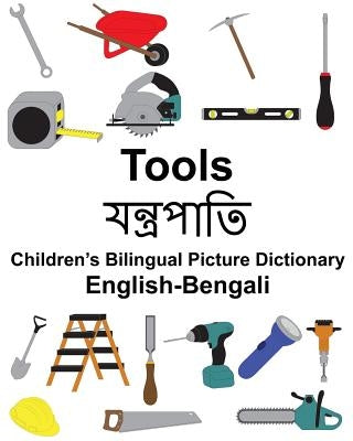 English-Bengali Tools Children's Bilingual Picture Dictionary by Carlson, Suzanne