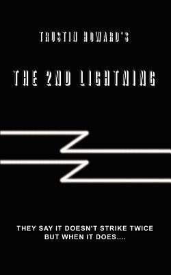 The 2nd Lightning by Howard, Trustin