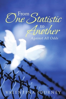 From One Statistic to Another: Against All Odds by Journey, Valentina