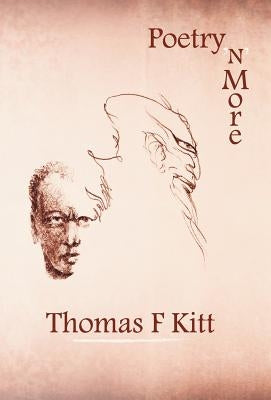 Poetry 'n' More by Kitt, Thomas F.