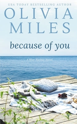 Because of You by Miles, Olivia