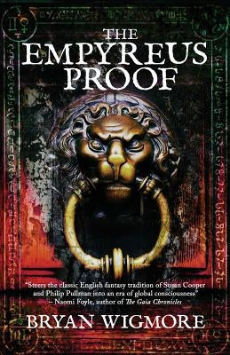 The Empyreus Proof by Wigmore, Bryan