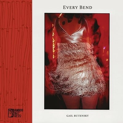 Every Bend by Butensky, Gail