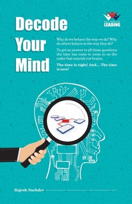 Decode Your Mind by Sachdev, Rajesh
