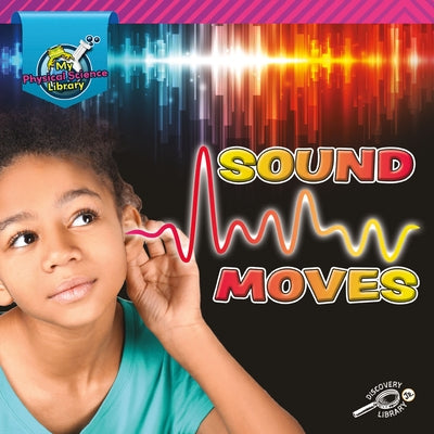 Sound Moves by Duling, Kaitlyn
