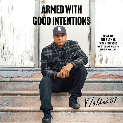 Armed with Good Intentions by Wallo267