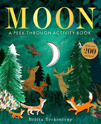 Moon: A Peek-Through Activity Book by Teckentrup, Britta