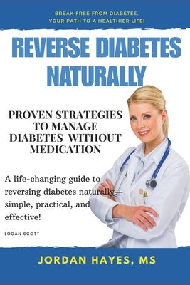 Reverse Diabetes Naturally by Hayes, Jordan