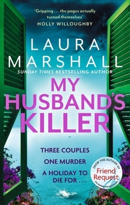 My Husband's Killer: The Emotional, Twisty New Mystery from the #1 Bestselling Author of Friend Request by Marshall, Laura