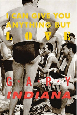 I Can Give You Anything But Love by Indiana, Gary
