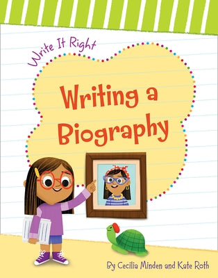 Writing a Biography by Minden, Cecilia