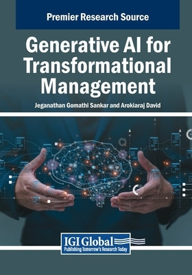 Generative AI for Transformational Management by Gomathi Sankar, Jeganathan