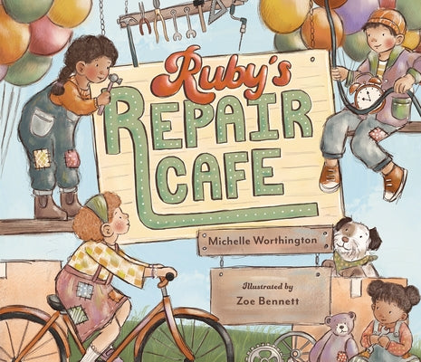 Ruby's Repair Café by Worthington, Michelle