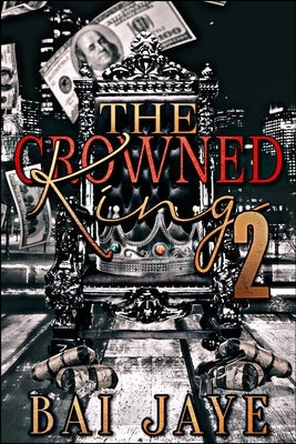 The Crowned King 2 by Jaye, Bai