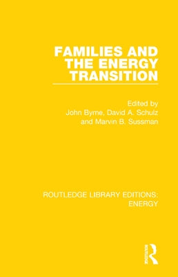 Families and the Energy Transition by Byrne, John