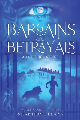 Bargains and Betrayals by Delany, Shannon