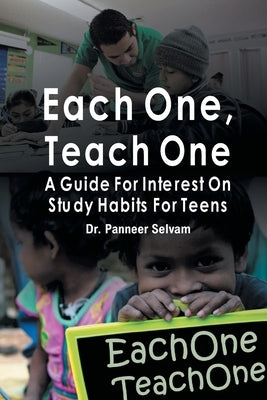 Each One Teach One by Selvam, Dr Panneer
