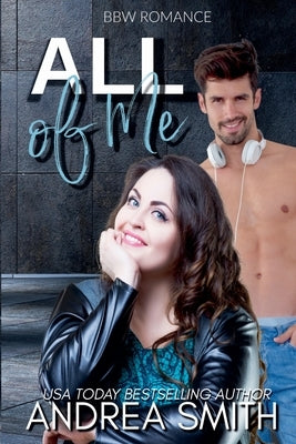 All of Me by Smith, Andrea