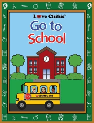 Go to School by Publishing LLC, Joqlie