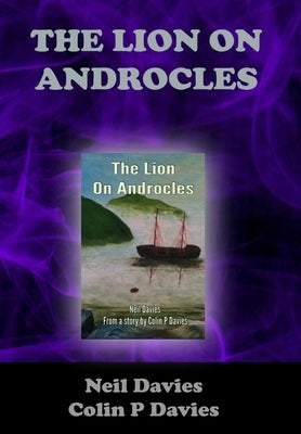 The Lion On Androcles by Davies, Neil