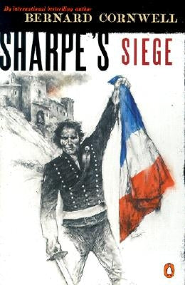 Sharpe's Siege by Cornwell, Bernard