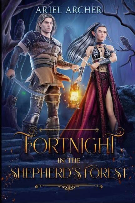 Fortnight in the Shepherd's Forest by Archer, Ariel