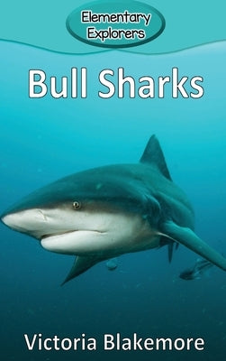 Bull Sharks by Blakemore, Victoria