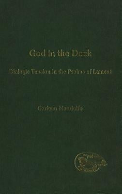 God in the Dock by Mandolfo, Carleen