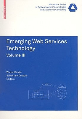 Emerging Web Services Technology, Volume 3 by Binder, Walter