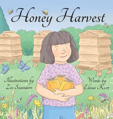 Honey Harvest by Kerr, Elissa