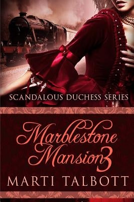 Marblestone Mansion, Book 3 by Talbott, Marti