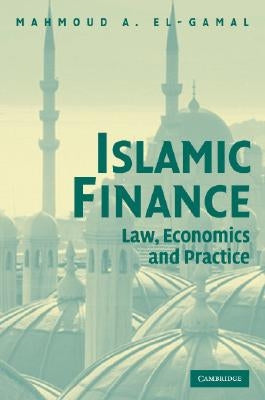 Islamic Finance by El-Gamal, Mahmoud A.