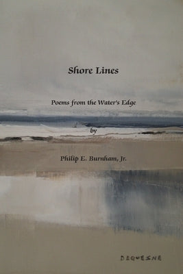 Shore Lines by Burnham, Philip E., Jr.