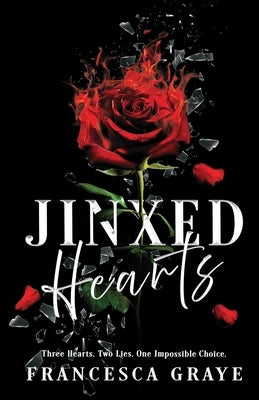 Jinxed Hearts by Graye, Francesca