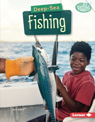 Deep-Sea Fishing by Brach, Kyle