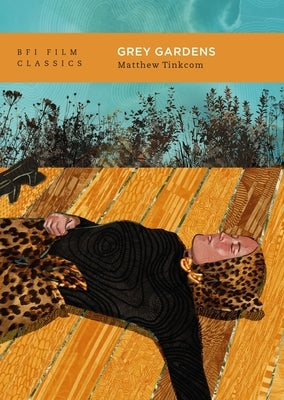 Grey Gardens by Tinkcom, Matthew