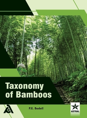 Taxonomy of Bamboos by Bedell, P. E.