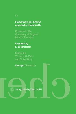 Fortschritte Der Chemie Organischer Naturstoffe / Progress in the Chemistry of Organic Natural Products 86 by Gossauer, A.