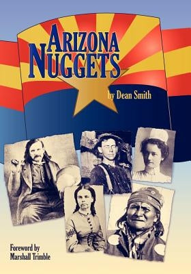 Arizona Nuggets by Smith, Dean