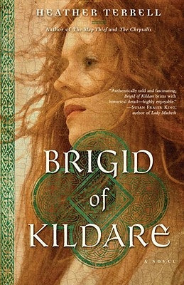 Brigid of Kildare by Terrell, Heather