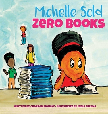 Michelle Sold Zero Books by Monaye, Charron