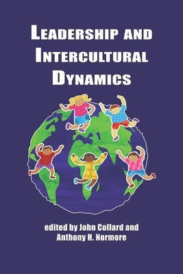 Leadership and Intercultural Dynamics by Collard, John