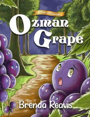 Ozman Grape by Brenda Reavis