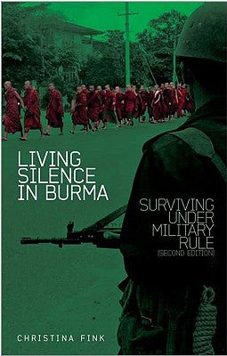 Living Silence in Burma by Fink, Christina
