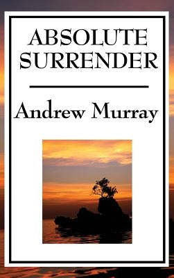 Absolute Surrender by Murray, Andrew