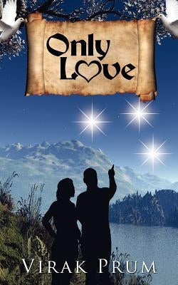 Only Love by Prum, Virak